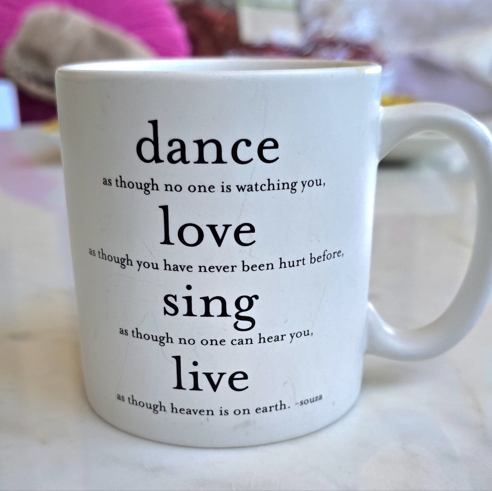 Dance Love Sing Live Quote Mug - Picture 2 of 7